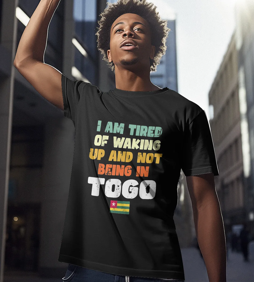 1sttheworld T-Shirt - I Am Tired Of Waking Up And Not Being In Togo T-Shirt Black A35